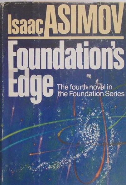 Asimov Isaac - Foundation's Edge