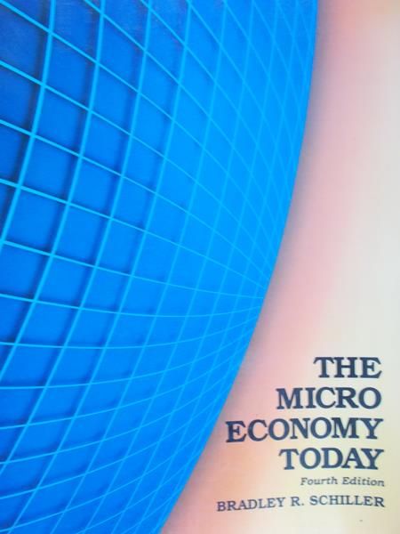 Schiller R. Bradley - The micro economy today