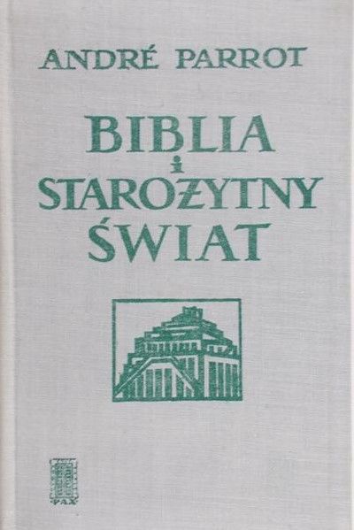 Parrot Andre - Biblia i starożytny świat