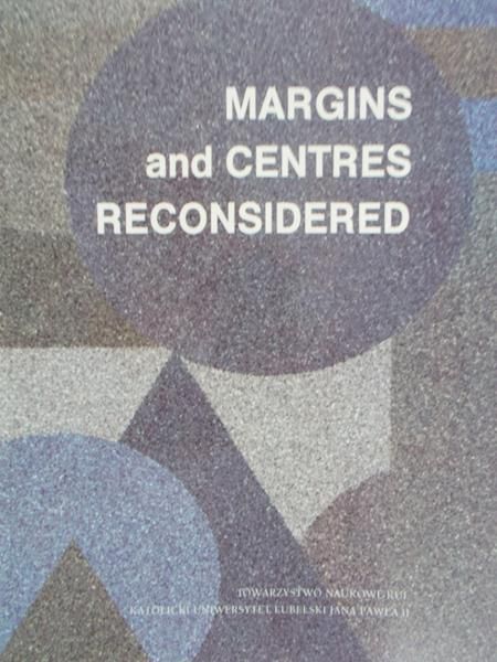 Klonowska Barbara (red.) - Margins and centres reconsidered