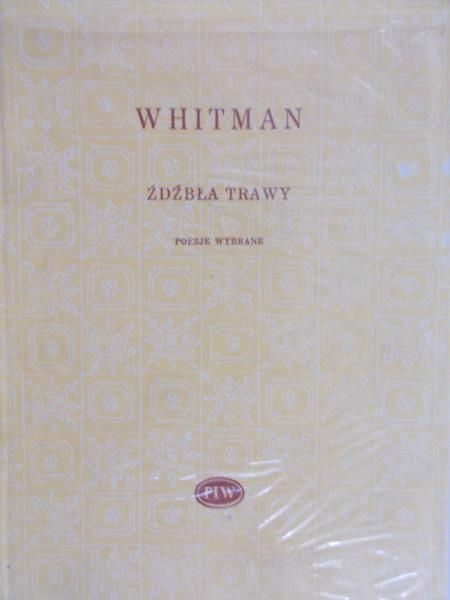 Whitman Walt - Źdźbła trawy