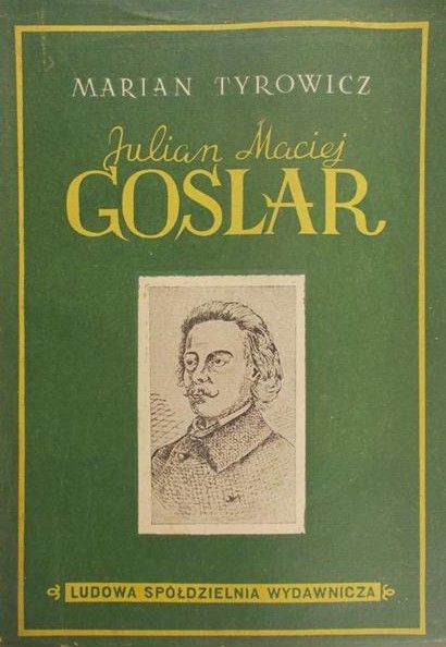 Tyrowicz Marian - Julian Maciej Goslar