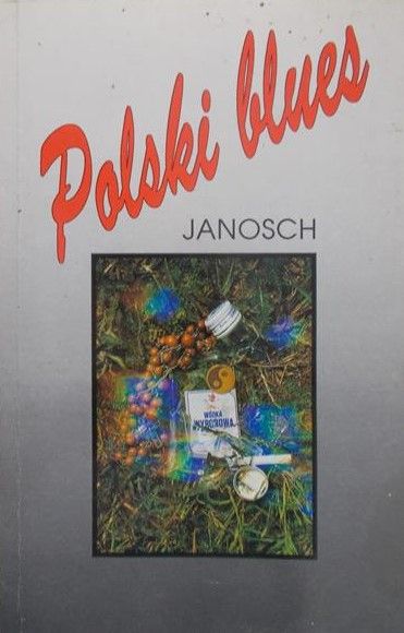 Janosch - Polski blues