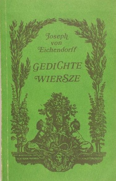Eichendorff von Joseph - Gedichte. Wiersze