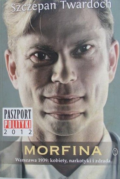 Twardoch Szczepan - Morfina