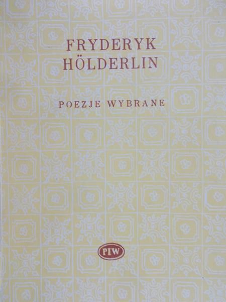 Holderlin Fryderyk - Poezje wybrane
