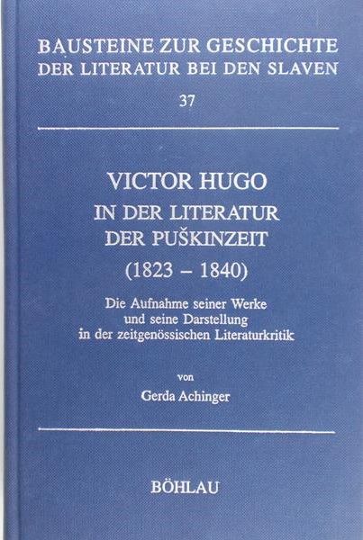 Aichinger Gerda - Victor Hugo in der Literatur der Puskinzeit