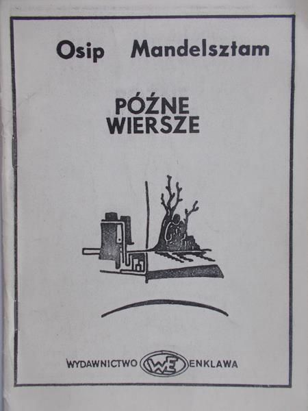 Mandelsztam Osip - Późne wiersze