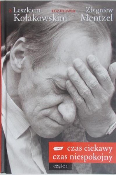 Mentzel Zbigniew - Czas ciekawy. Czas niespokojny, cz. 1