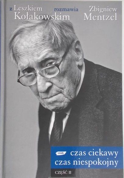 Mentzel Zbigniew - Czas ciekawy, czas niespokojny, tom I