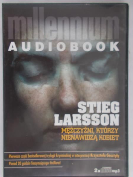 Stieg Larsson - Mężczyźni, którzy nienawidzą kobiet, Audiobook