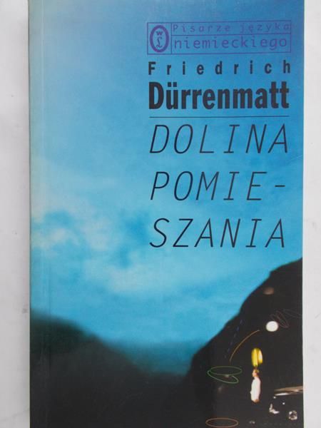Durrenmatt Friedrich - Dolina pomieszania