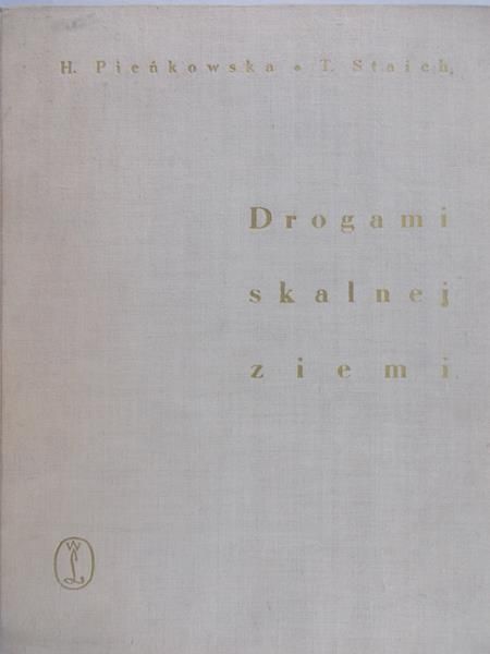 Pieńkowska H. - Drogami skalnej ziemi