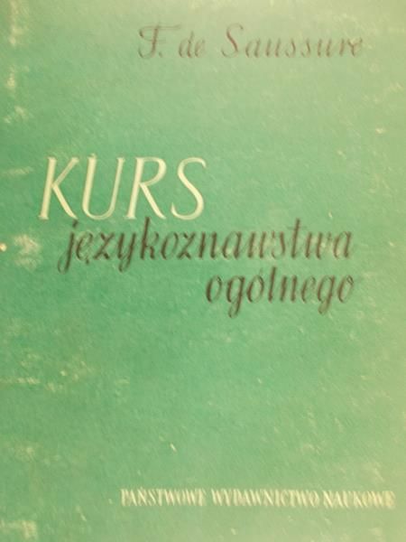 De Saussure F. - Kurs językoznawstwa ogólnego
