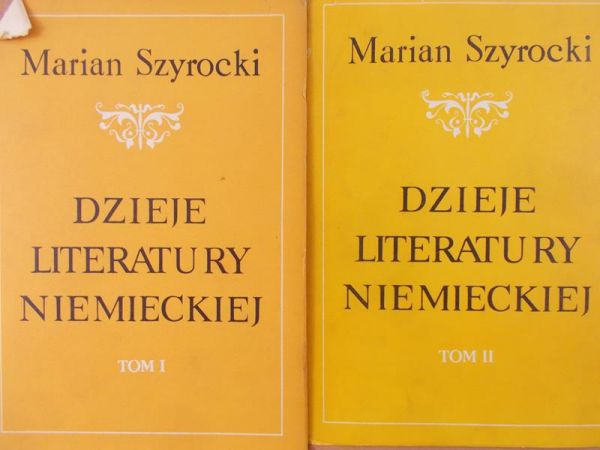 Szyrocki Marian  - Dzieje literatury niemieckiej, Tom I i II