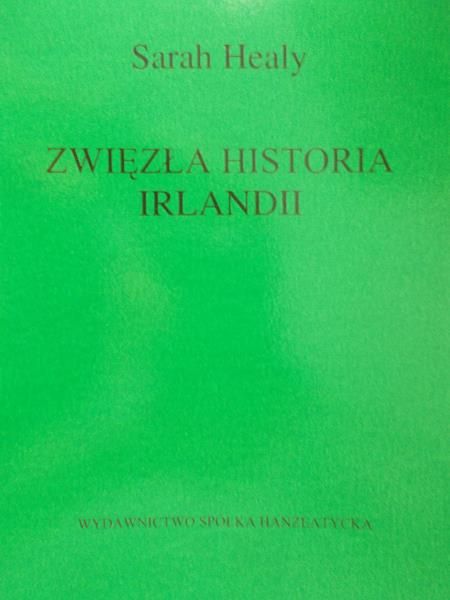 Healy Sarah - Zwięzła historia Irlandii