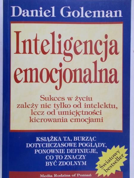 Goleman Daniel - Inteligencja emocjonalna