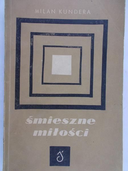 Kundera Milan - Śmieszne miłości