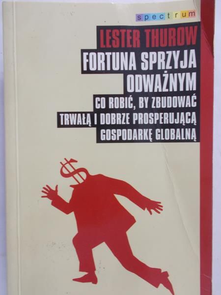 Thurow Lester - Fortuna sprzyja odważnym