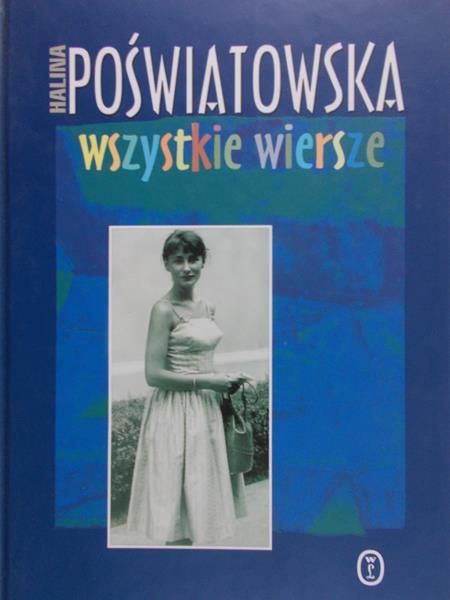 Poświatowska Halina  - Wszystkie wiersze