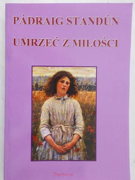 Standun Padraig - Umrzeć z miłości