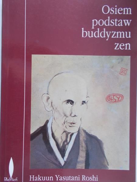 Roshi Hakuun Yasutani - Osiem podstaw buddyzmu zen