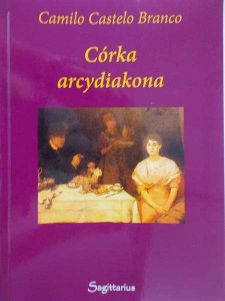 Branco Camilo Castelo - Córka arcydiakona