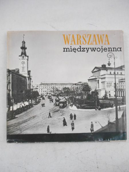Kobielski Dobrosław - Warszawa międzywojenna