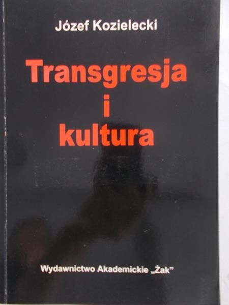 Kozielecki Józef - Transgresja i kultura