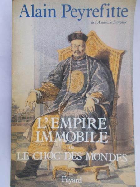 Peyrefitte Alain - L’Empire Immobile