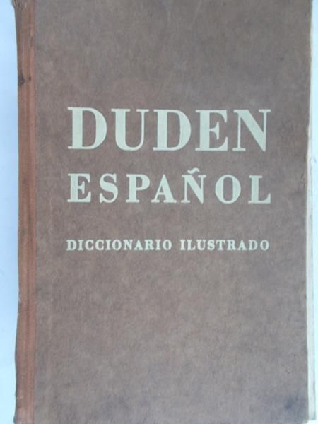 Scheppelmann Th. - Duden Espanol. Diccionario Ilustrado, 1940 r.