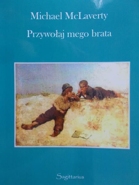 McLaverty Michael - Przywołaj mego brata