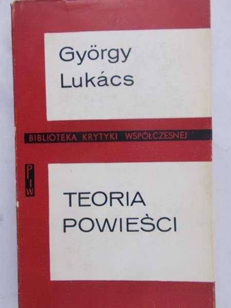 Lukacs Gyorgy - Teoria powieści
