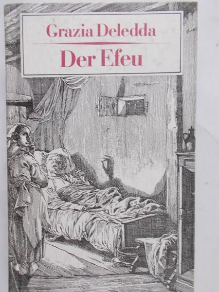 Deledda Grazia - Der Efeu