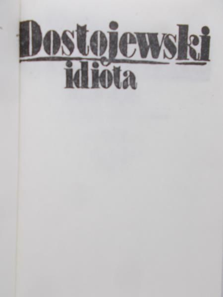 Dostojewski Fiodor - Idiota
