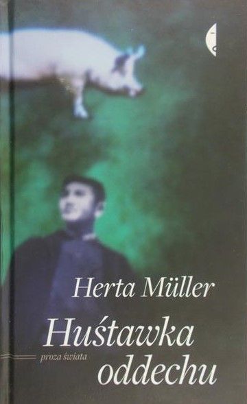Muller Herta - Huśtawka oddechu