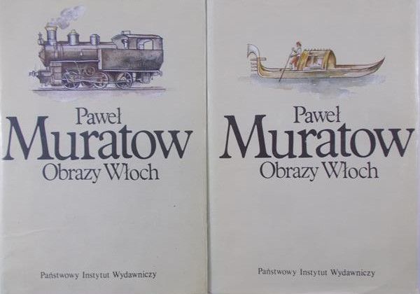 Muratow Paweł - Obrazy Włoch, T. I-II