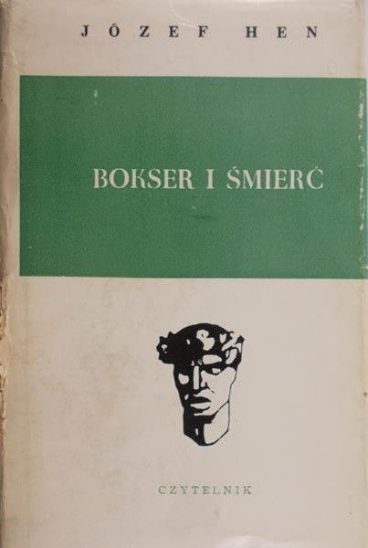 Hen Józef - Bokser i Śmierć