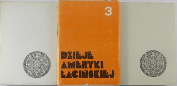 Łepkowski Tadeusz (red.) - Dzieje Ameryki Łacińskiej, tom I-III