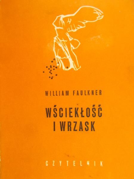 Faulkner William - Wściekłość i wrzask
