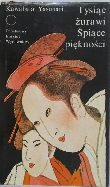 Yasunari Kawabata - Tysiąc żurawi. Śpiące piękności.