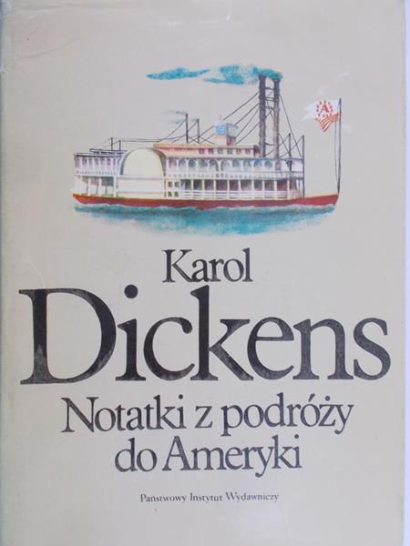 Dickens Karol - Notatki z podróży do Ameryki