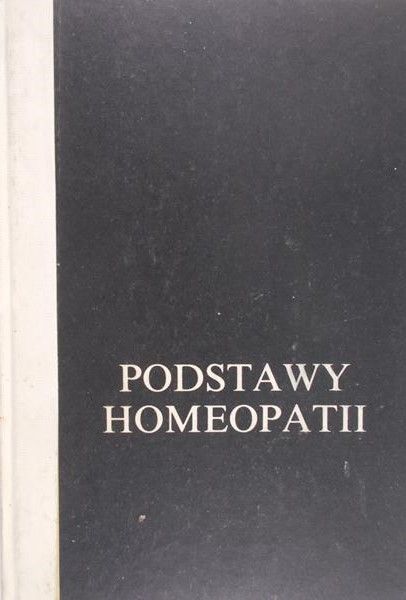 Illing Kurt Hermann - Podstawy homeopatii