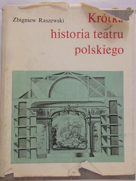 Raszewski Zbigniew - Krótka historia teatru polskie