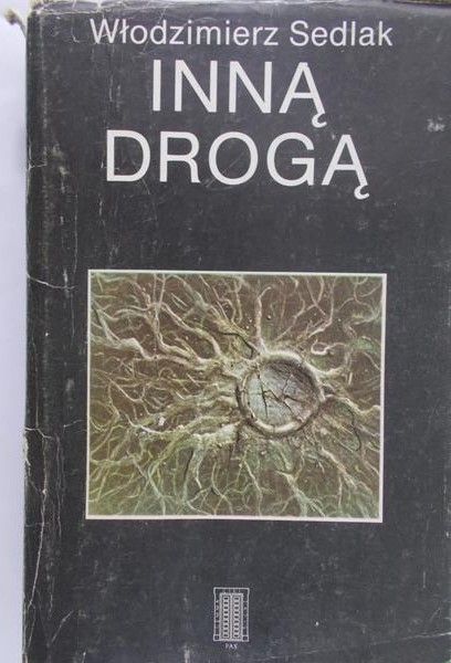 Sedlak Włodzimierz - Inną drogą