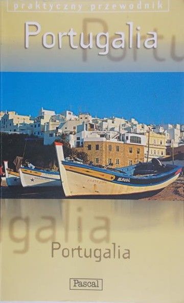 Portugalia. Praktyczny przewodnik