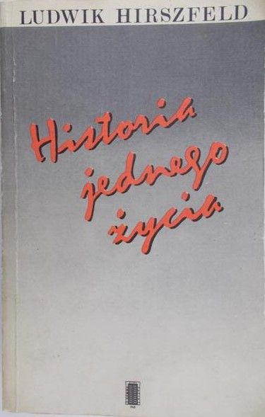Hirszfeld Ludwik - Historia jednego życia
