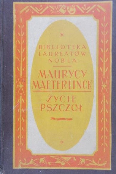 Maeterlinck Maurycy - Życie pszczół, 1926 r.