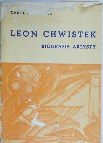 Estreicher Karol - Leon Chwistek. Biografia artysty