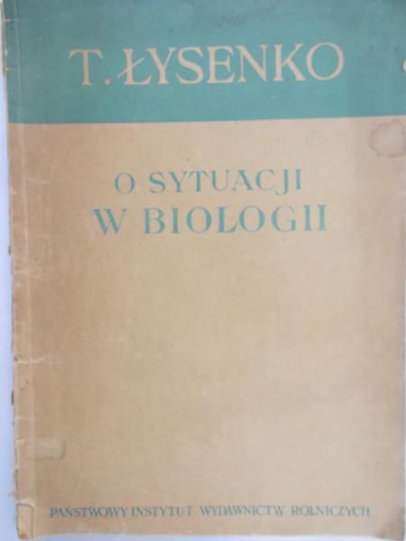 Łysenko T.D - O sytuacji w biologii, 1949 r.